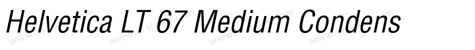 Helvetica LT 67 Medium Condensed Oblique字体转换